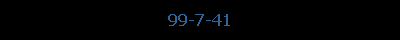 99-7-41