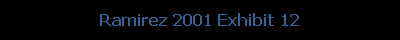 Ramirez 2001 Exhibit 12